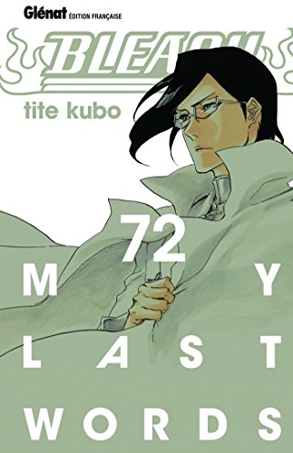 jaquette livre Bleach - Tome 72 : My Last words