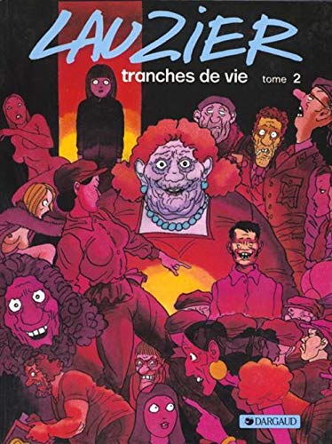 jaquette livre Tranches De Vie Tome 2