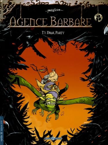 jaquette livre Agence Barbare Tome 3 - Drak Party