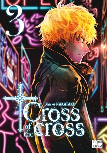 jaquette livre Cross of the Cross - Tome 3