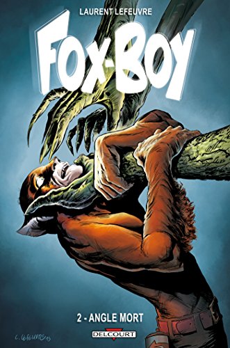 jaquette livre Fox-Boy Tome 2 - Angle Mort