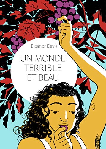 jaquette livre Un Monde Terrible Et Beau