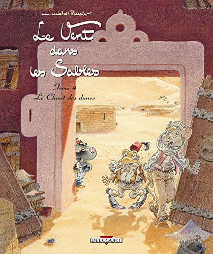 jaquette livre Le Vent Dans Les Sables Tome 4 - Le Chant Des Dunes
