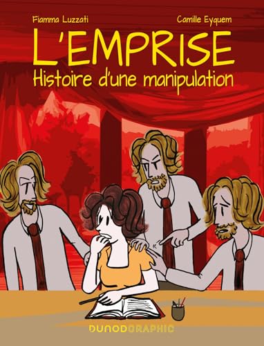 jaquette livre L'emprise - Histoire D'une Manipulation