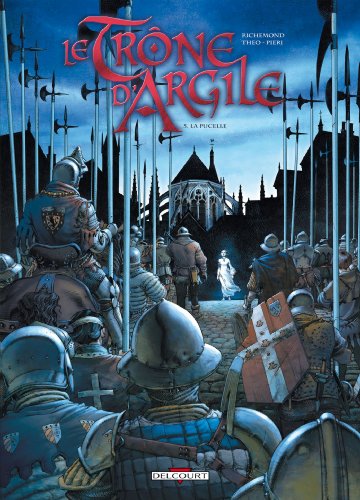 jaquette livre Le Trône D'argile Tome 5 - La Pucelle