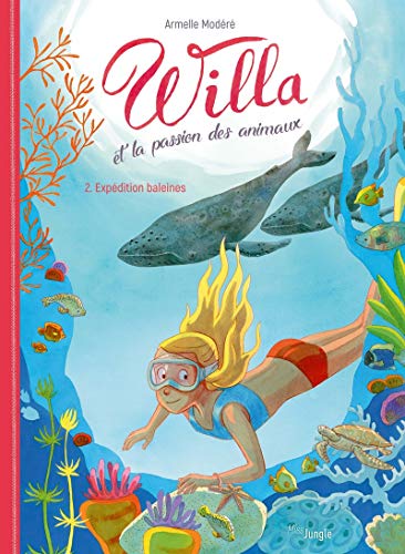 jaquette livre Willa Et La Passion Des Animaux Tome 2 - Expédition Baleines