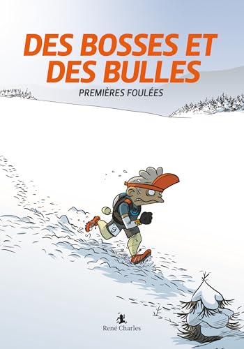 jaquette livre Des bosses et des bulles - Tome 1 - Premières Foulées