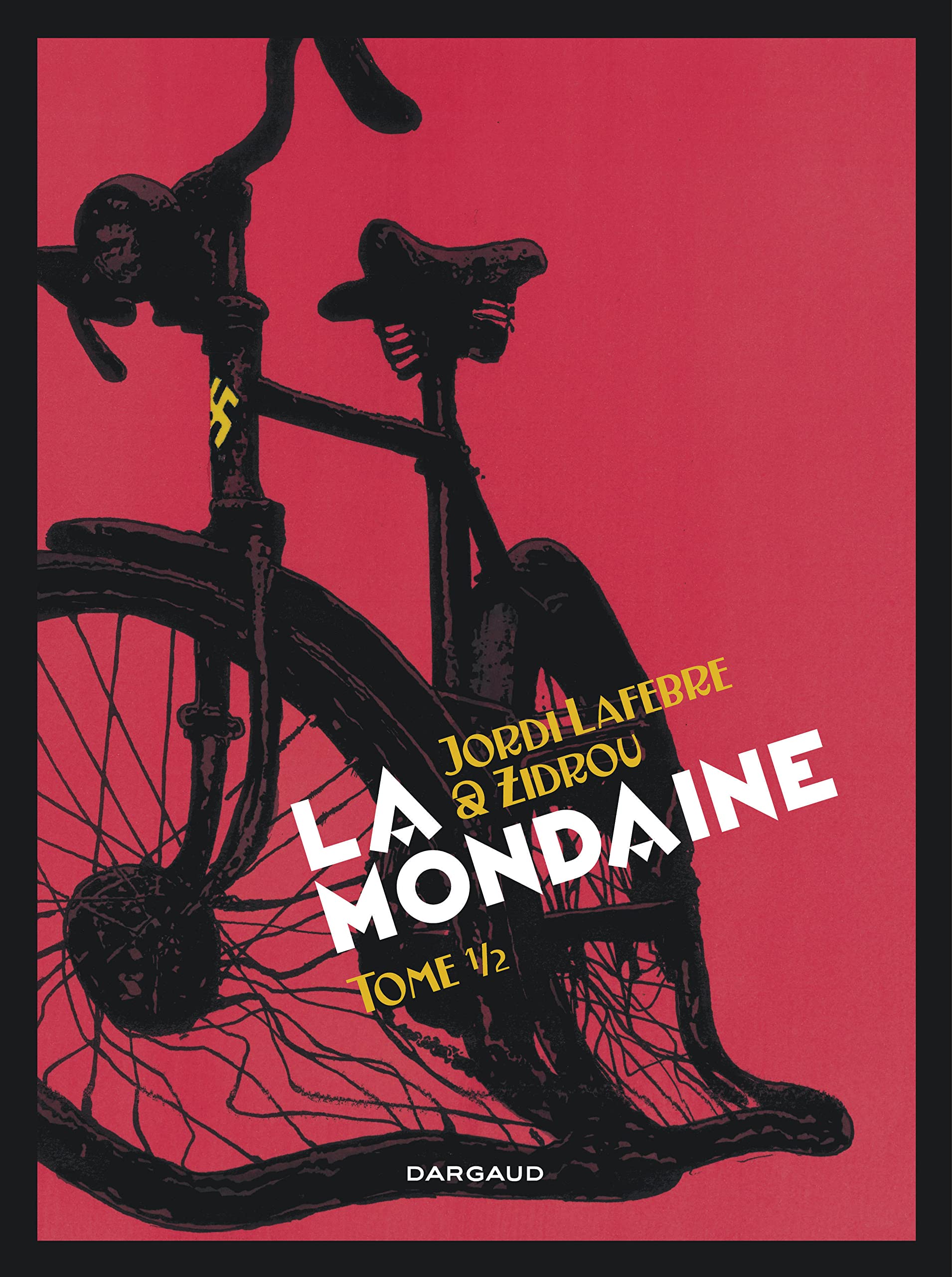 jaquette livre La Mondaine - tome 1 - Mondaine (La) - tome 1