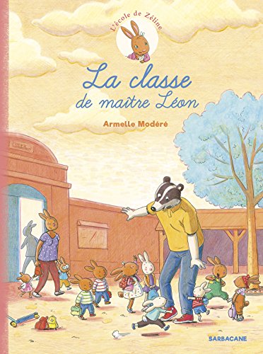 jaquette livre L'école De Zéline Tome 1 - La Classe De Maître Léon