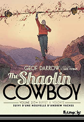 jaquette livre Shaolin Cowboy Tome 2 - Buffet À Volonté - Suivi De Le Chemin Du Non Chemin