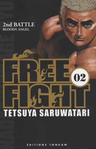 jaquette livre Free fight - New Tough - Tome 2 : 2nd battle - Bloody Angel