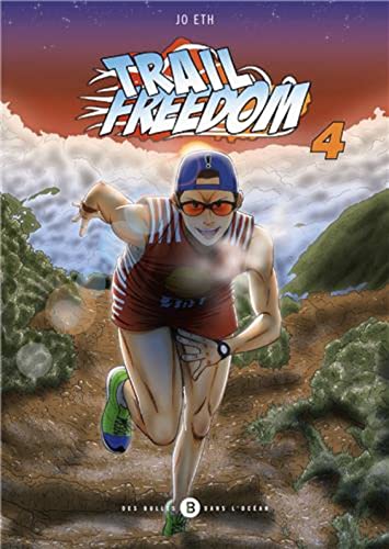 jaquette livre Trail Freedom - Tome 4