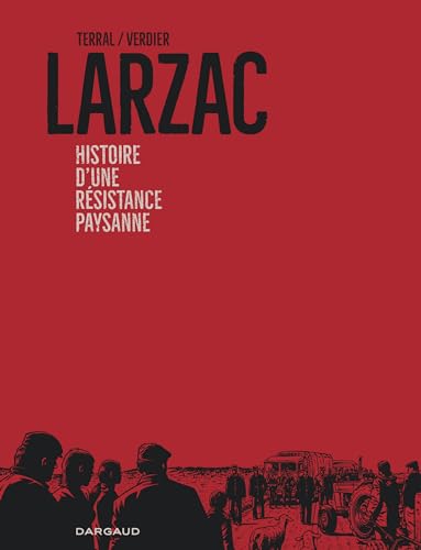 jaquette livre Larzac - Histoire D'une Résistance Paysanne