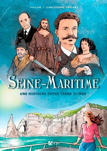 jaquette livre Seine-Maritime - Une Histoire Entre Terre Et Mer