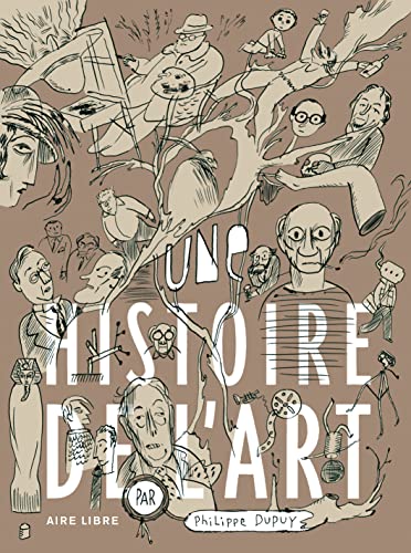 jaquette livre Une Histoire De L'art - Avec Un Dessin Inédit En Tiré À Part Numéroté Et Signé