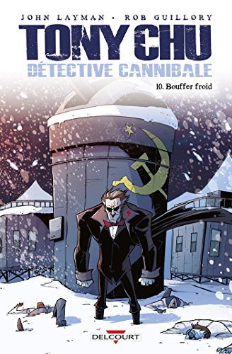 jaquette livre Tony Chu Détective Cannibale Tome 10 - Bouffer Froid
