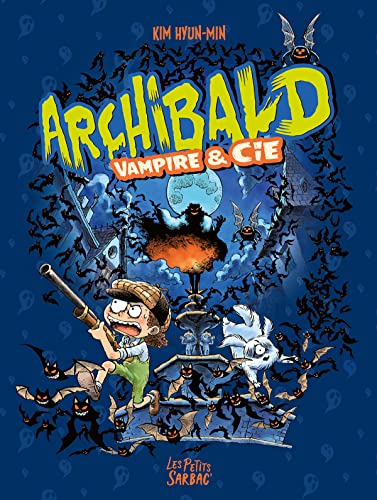 jaquette livre Archibald - Vampire & Cie