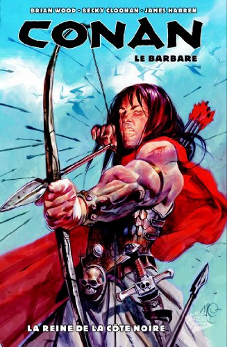 jaquette livre Conan Le Barbare Tome 1 - La Reine De La Côte Noire