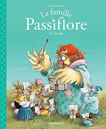 jaquette livre La Famille Passiflore Tome 2 - La Chorale