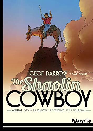 jaquette livre Shaolin Cowboy Tome 3 - Le Jambon, Le Bouddha Et Le Tourteau
