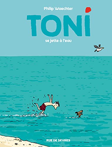 jaquette livre Toni Tome 2 - Toni Se Jette À L'eau