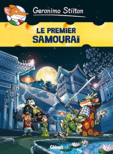 jaquette livre Geronimo Stilton Tome 12 - Le Premier Samouraï