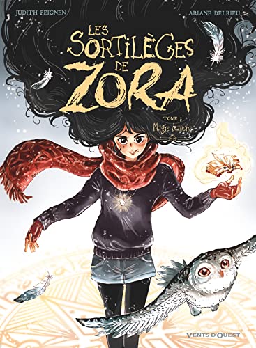 jaquette livre Les Sortilèges De Zora Tome 3 - Magie Blanche