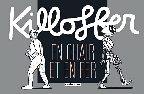 jaquette livre Killoffer En Chair Et En Fer