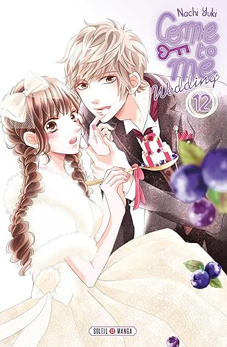 jaquette livre Come to me Wedding - Tome 12