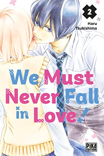 jaquette livre We Must Never Fall in Love! - Tome 2