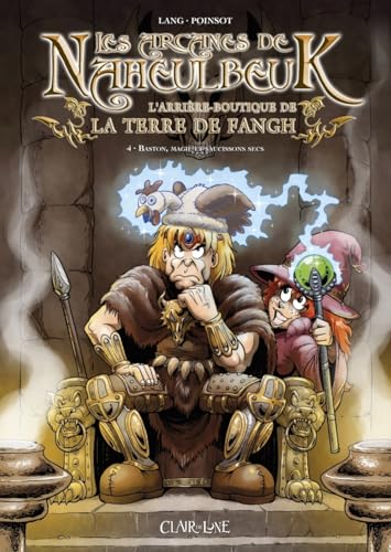 jaquette livre Les Arcanes De Naheulbeuk Tome 4 - Baston, Magie Et Saucissons Secs