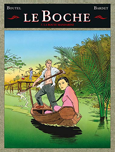 jaquette livre Le Boche Tome 7 - La Route Mandarine