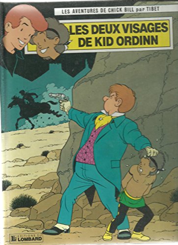 jaquette livre Chick Bill Tome 58 : Les Deux Visages De Kid Ordinn