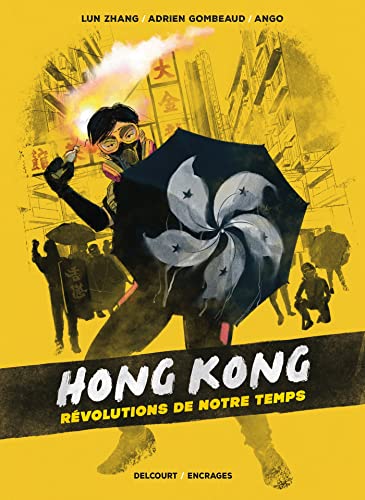 jaquette livre Hong Kong - Révolutions De Notre Temps