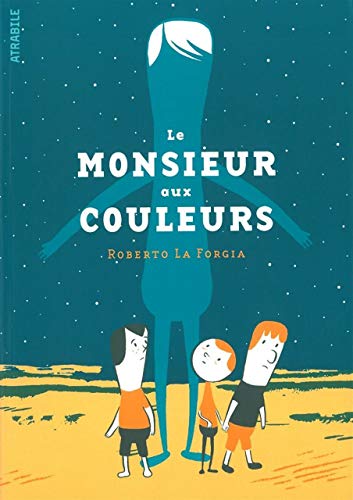 jaquette livre Le Monsieur Aux Couleurs