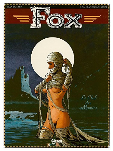 jaquette livre Fox Tome 5 - Le Club Des Momies