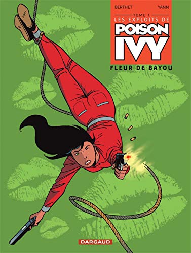 jaquette livre Les Exploits De Poison Ivy Tome 1 - Fleur De Bayou