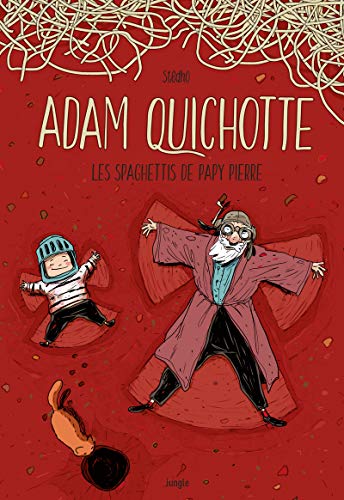 jaquette livre Adam Quichotte - Les Spaghettis De Papy Pierre