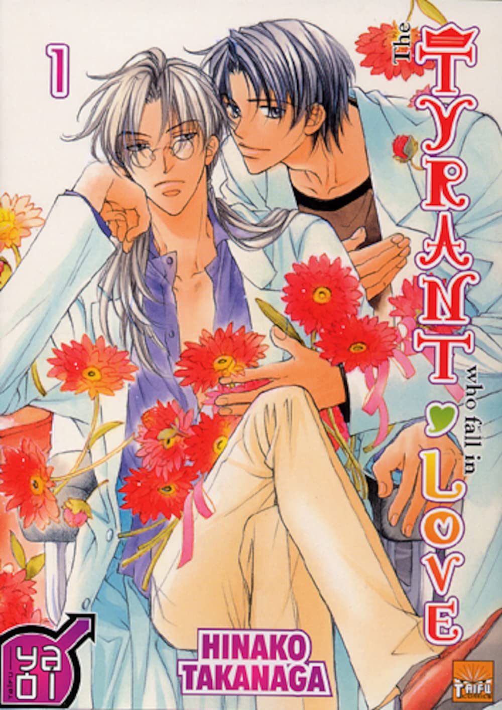 The Tyrant Who Fall in Love Vol.1