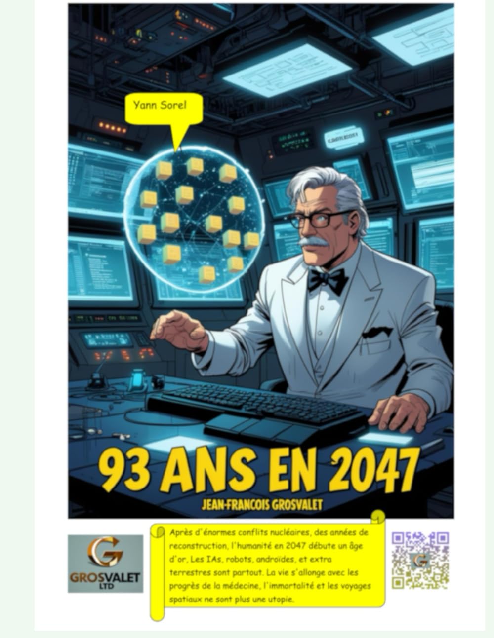 jaquette album 93 ans en 2047 (BD): Les aventures extraordinaires de Yan Sorel