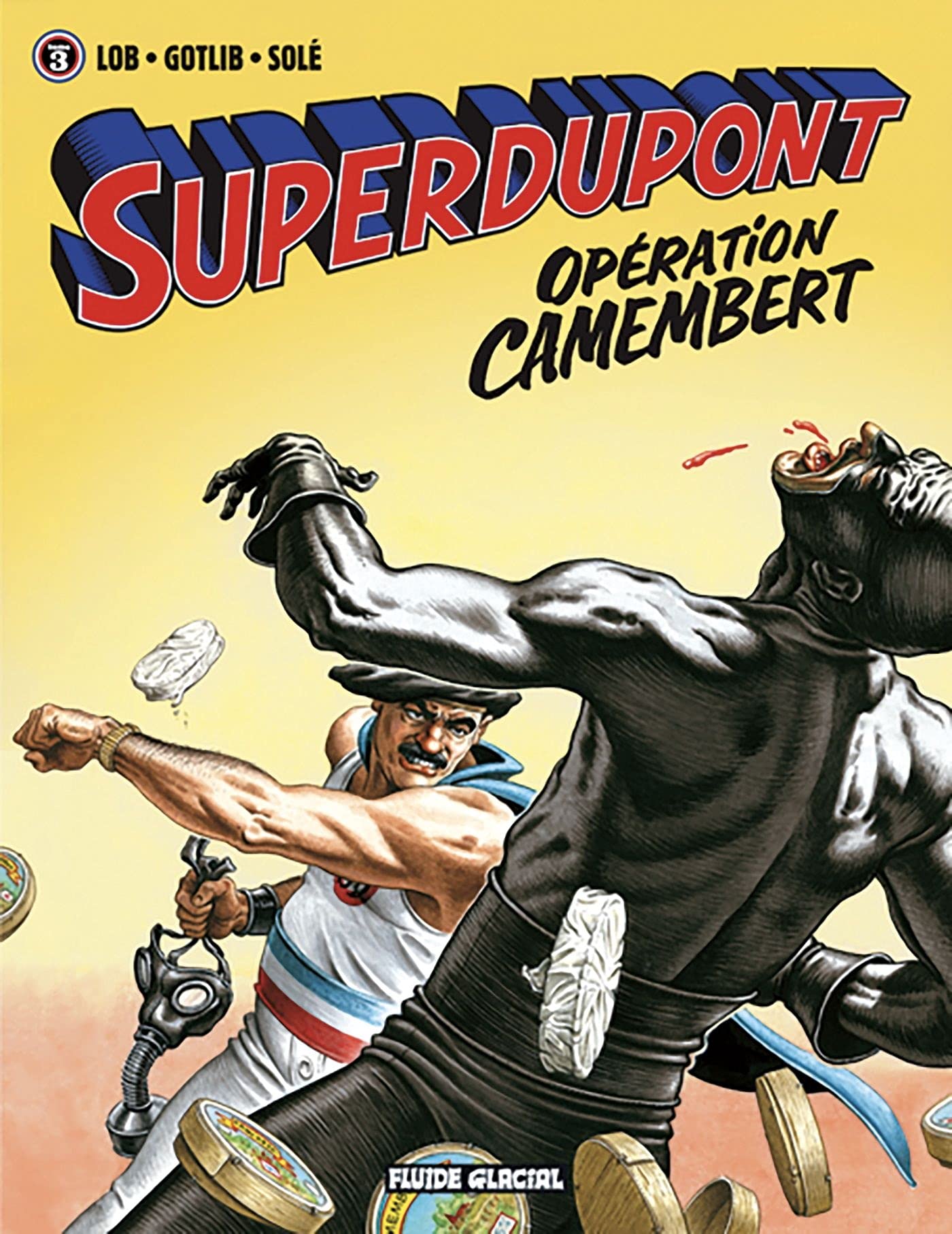 jaquette album Superdupont - Tome 03 - Opération camembert