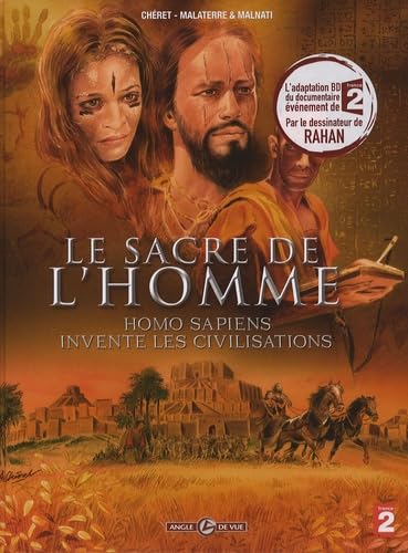 jaquette album Le sacre de l'homme: Homo Sapiens invente les civilisations