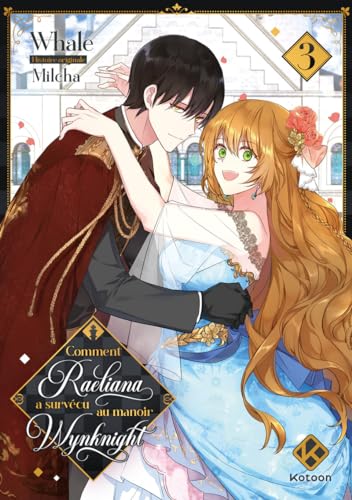 jaquette album Comment Raeliana a survécu au manoir Wynknight - Tome 3