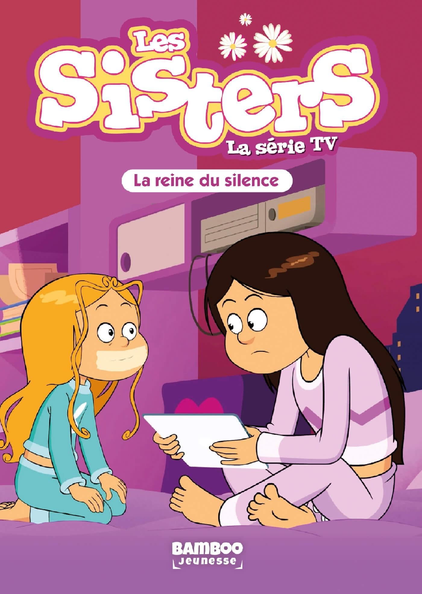 jaquette album Les Sisters - La Série TV - Poche - tome 82: La reine du silence