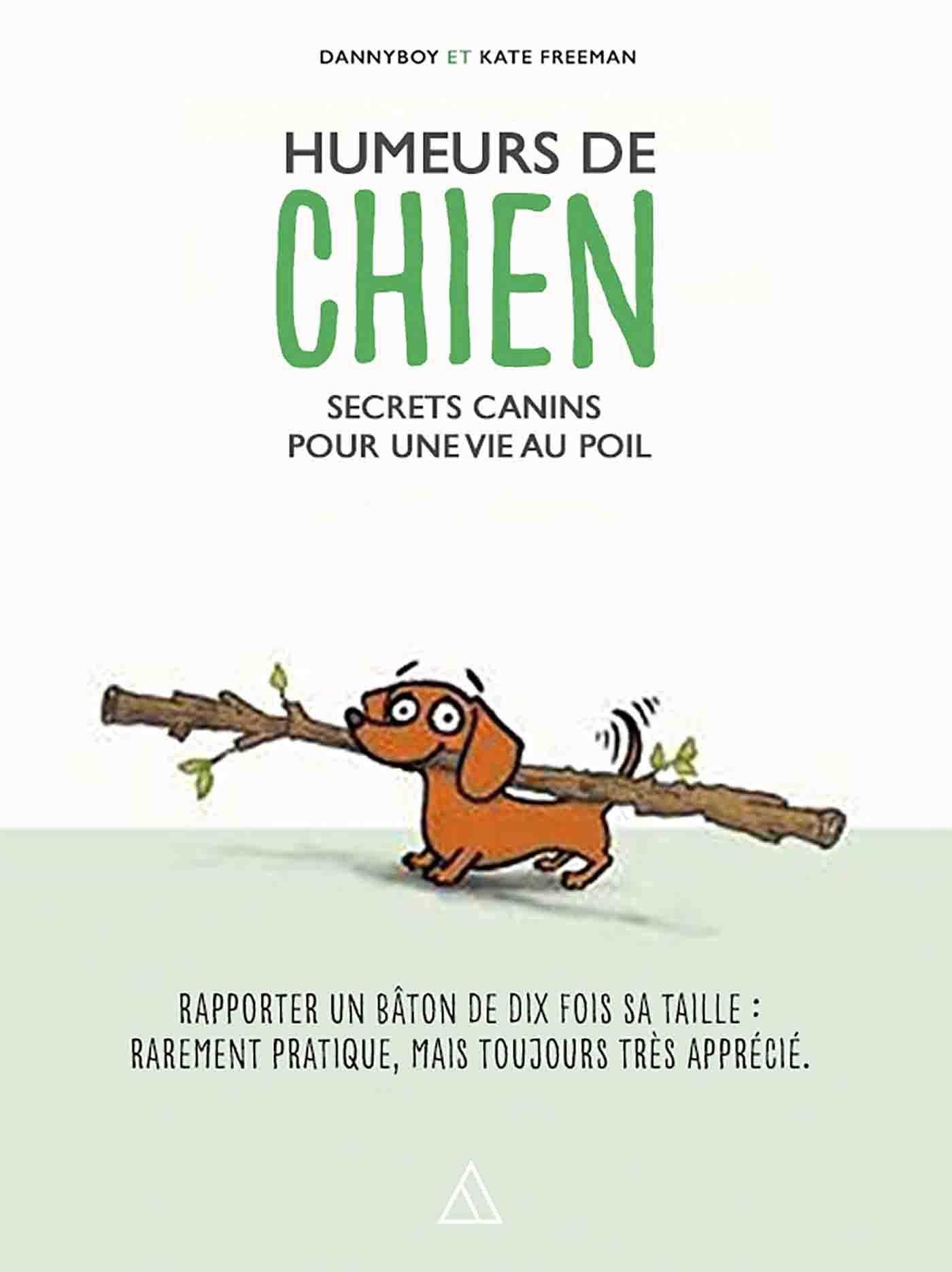 jaquette album Humeur de chien: Secrets canins pour une vie au poil