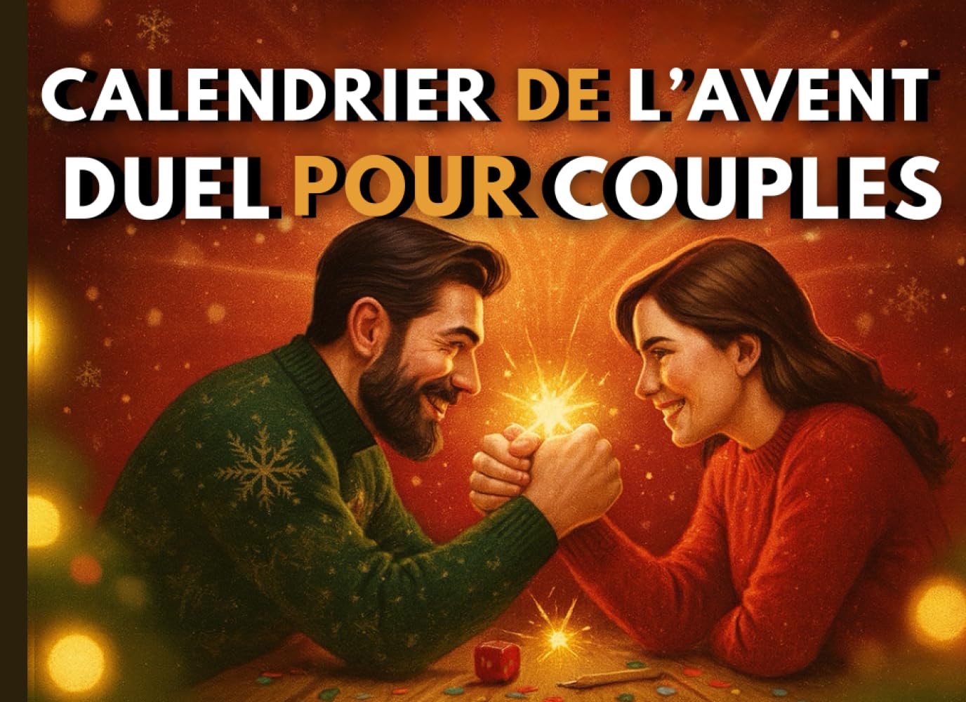 jaquette album Calendrier de l’Avent Duel pour Couples: Un compte à rebours de 24 jours de jeux et de défis pour rire, s’aimer et se connecter en profondeur