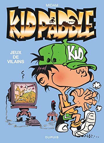 jaquette album Kid Paddle Tome 1 - Jeux De Vilains