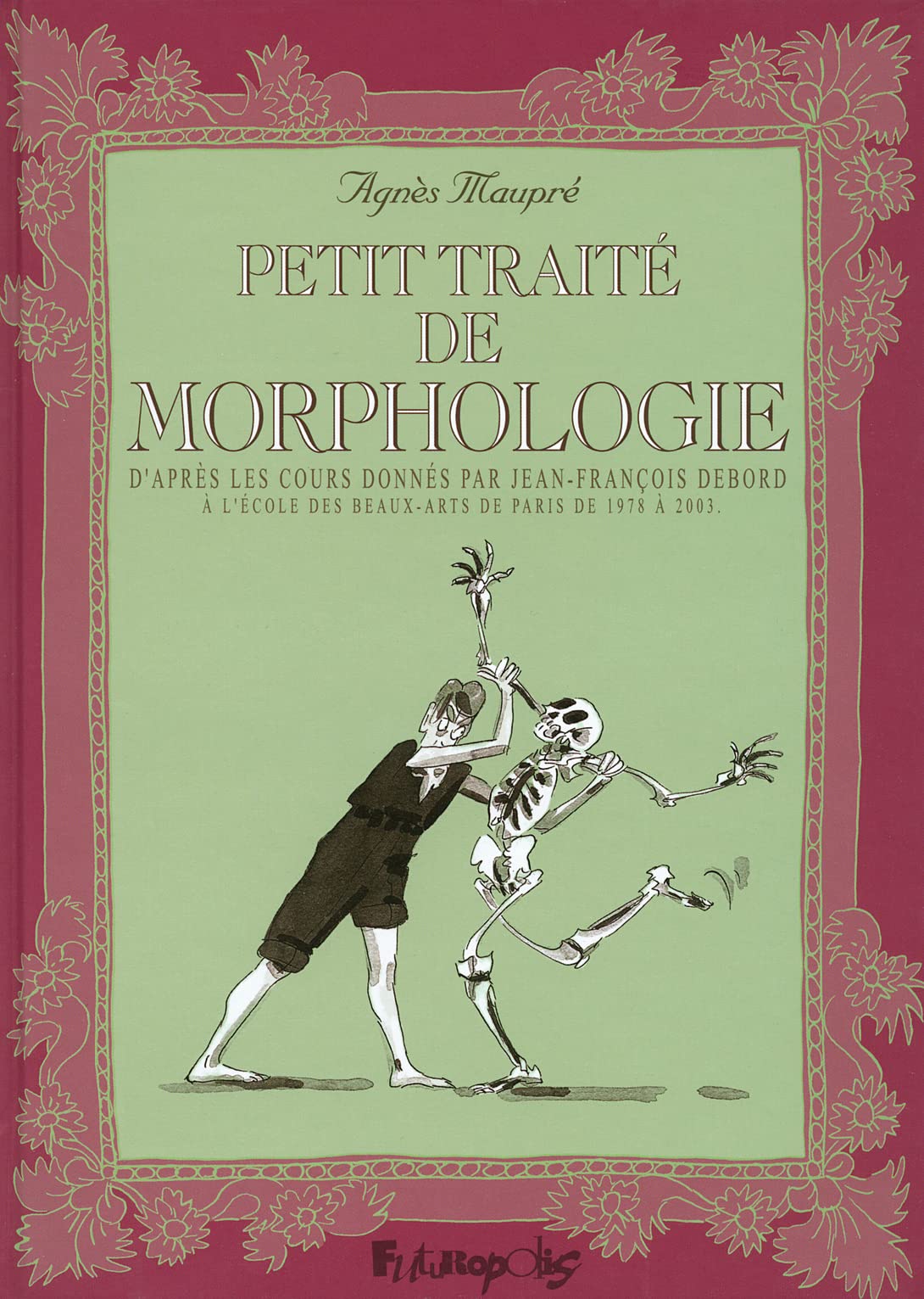 voir fiche du album Petit traité de morphologie