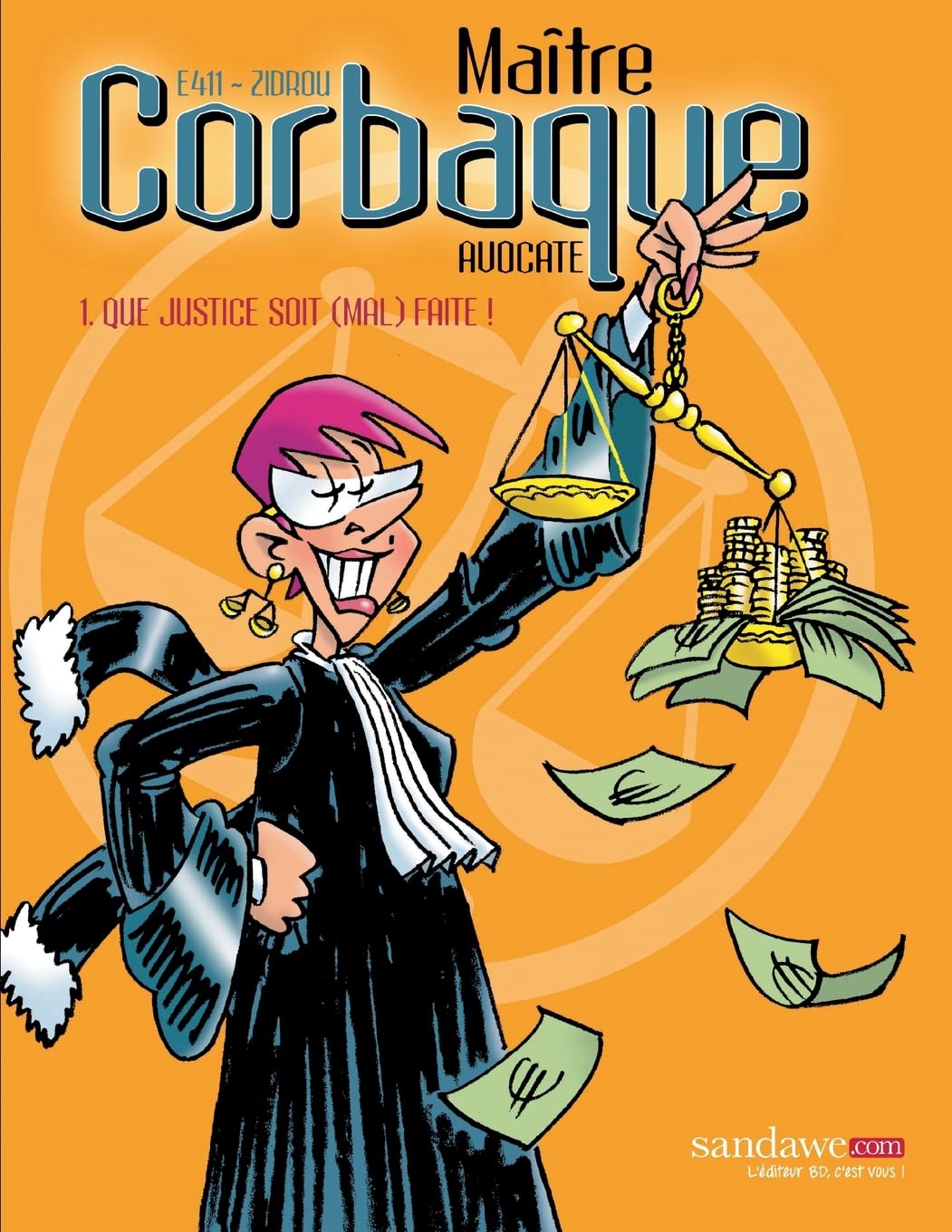 jaquette album Maître Corbaque: Que justice soit (mal) faite !