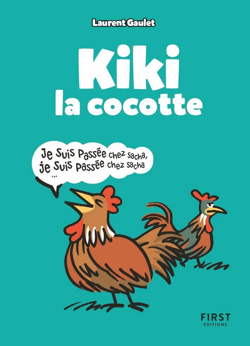 jaquette album Kiki la cocotte : le meilleur des défis d'articulation et de prononciation !: Le meilleur des défis d'articulation et de prononciation !